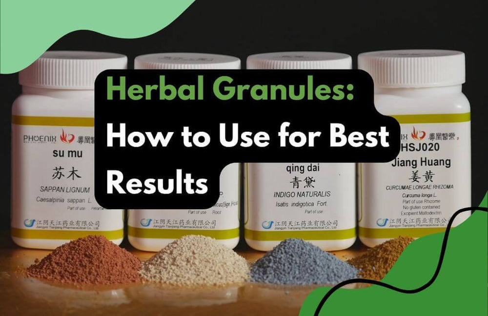 Herbal Granules: How to Use for Best Results