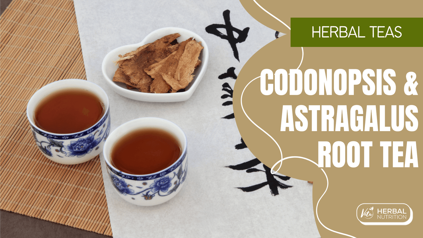 Cous Root Tea Codonopsis & Astragalus Root Tea Recipe | Vita Herbal Nutrition Blog