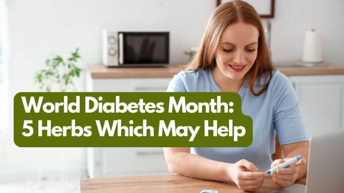 World Diabetes Month: 5 herbs which may help