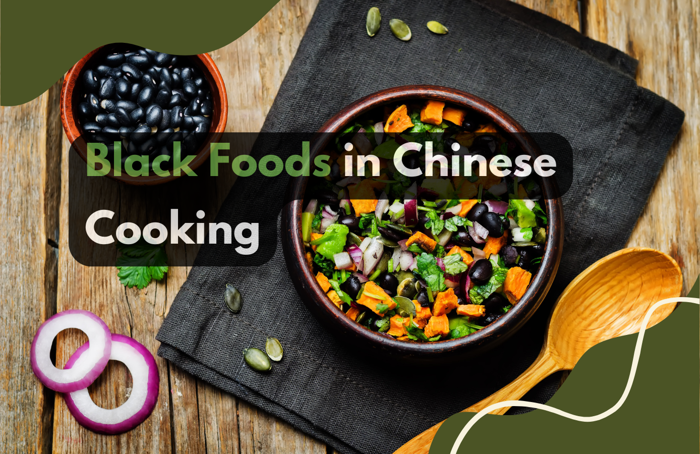 Black Foods in Chinese Cooking: Sesame, Beans and Autumn Recipes
