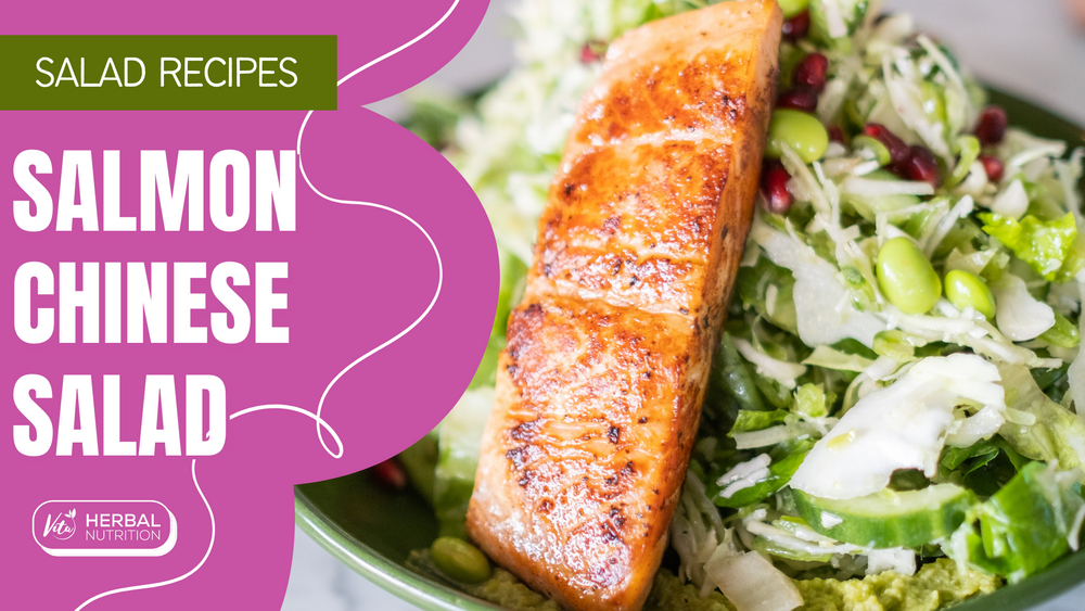 Chinese Salmon Salad | Vita Herbal Nutrition