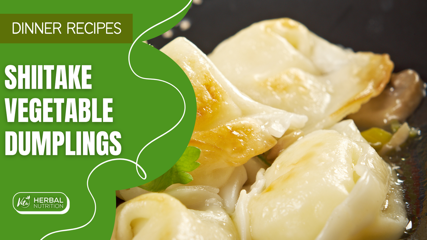 shiitake vegetable dumplings recipe | vita herbal nutrition