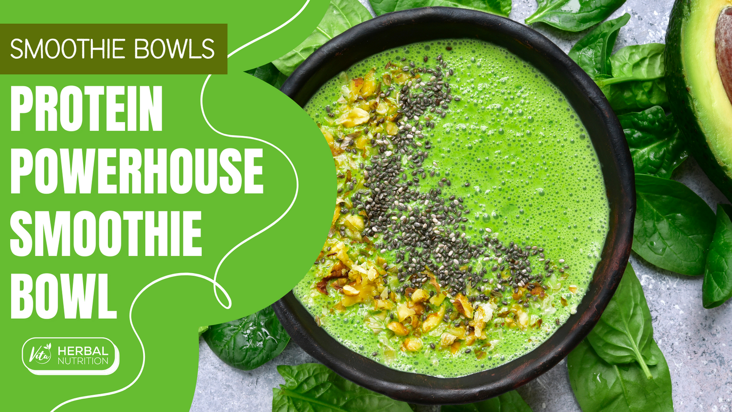 Avocado, Banana & Spinach Protein Smoothie Bowl Recipe - Vita Herbal Nutrition