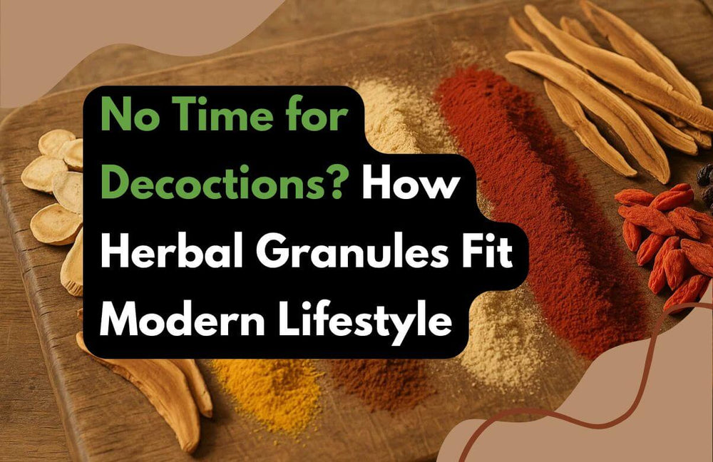 herbal granules for no decoctions